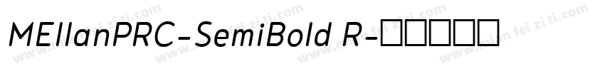 MEllanPRC-SemiBold R字体转换
